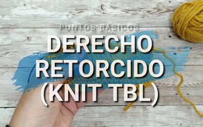 PUNTO DERECHO RETORCIDO (knit through the back loop)