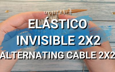 MONTAJE ELÁSTICO INVISIBLE 2×2 (alternating cable)
